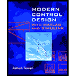 Modern Control Design  With MATLAB and SIMULINK