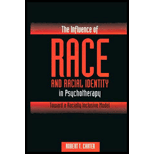 Influence of Race and Racial Indentity in Psychotherapy  Toward a Racially Inclusive Model