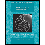 Workshop Physics Activity Guide   Module 2  Mechanics II