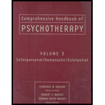 Comprehensive Handbook of Psychotherapy, Volume 3, Interpersonal / Humanistic / Existential