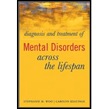 Diagnosis and Treatment of Mental Disorders Across the Lifespan