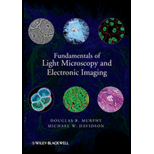 Fundamentals of Light Microscopy and Electronic Imaging