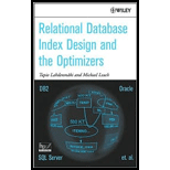 Relational Database Index Design and Opt.