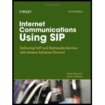 Internet Communications Using SIP  Delivering VoIP and Multimedia Services with Session Initiation Protocol