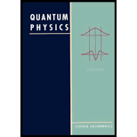 Quantum Physics 2nd edition (9780471857372) - Textbooks.com
