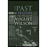 Past as Present in Drama of August Wilson