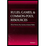 Rules, Games, and Common Pool Resources