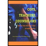 Cops, Teachers, Counselors  Stories from the Front Lines of Public Service