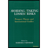 Avoiding Losses and Taking Risks