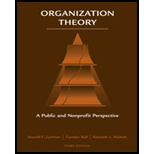 Organization Theory Public and Non Profit Perspective 3RD 07 Edition, by Harold F Gortner - ISBN 9780495006800