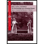 Ebola, Culture, and Politics Anthropology of an Emerging Disease