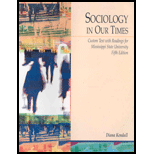 Sociology in Our Times (Custom) -  Kendall, Paperback