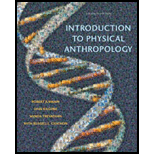 Introduction To Physical Anthropology 11th Edition (9780495187790 ...