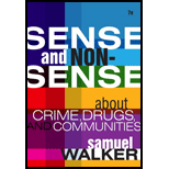 Sense and Nonsense About Crime and Drugs