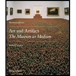 Art and Artifacts  Museum as Medium