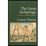 Green Archipelago Forestry in Pre Industrial Japan