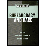 Bureaucracy and RaceBureaucracy and Race  Native Administration in South Africa