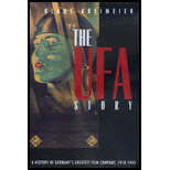 UFA Story  A History of Germanys Greatest Film Company, 1918 1945