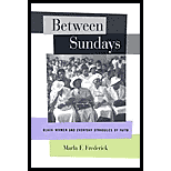 Between Sundays  Black Women and Everyday Struggles of Faith