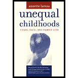 cover of Unequal Childhoods: Class, Race, and Family Life