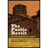 Pueblo Revolt and the Mythology of Conquest