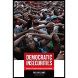 Democratic Insecurities Violence, Trauma, and Intervention in Haiti