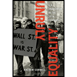 Unruly Equality: U.S. Anarchism in the Twentieth Century - Andrew Cornell