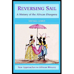 Reversing Sail  A History of the African Diaspora