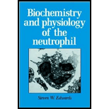 Biochemistry and Physiology of the Neutrophil