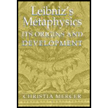 Leibnizs Metaphysics  Its Origins and Development