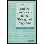 Christ and the Just Society in the Thought of Augustine