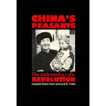 Chinas Peasants  The Anthropology of a Revolution