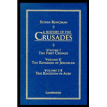 History of Crusades Volume I, II, and III