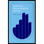 Statistics for Nuclear and Particle Physicists