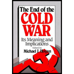 End of the Cold War  Its Meaning and Implications