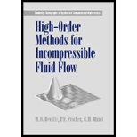 High Order Methods for Incompressible Fluid Flow