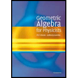 Geometric Algebra for Physicists