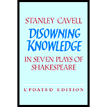 Disowning Knowledge in Seven Plays of Shakespeare