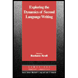 Exploring the Dynamics of Second Language Writing