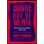 Growing Out of the Plan  Chinese Economic Reform, 1978 1993