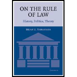 On the Rule of Law  History, Politics, Theory