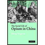 Social Life of Opium in China