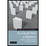 Great War in History  Debates and Controversies, 1914 to the Present