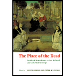 Place of the Dead  Death and Remembrance in Late Medieval and Early Modern Europe