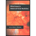 Ethical Issues in Maternal Fetal Medicine