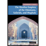 Muslim Empires of the Ottomans, Safavids, and Mughals