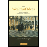 Wealth of Ideas A History of Economic Thought