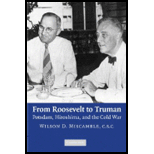 From Roosevelt to Truman Potsdam, Hiroshima, and the Cold War