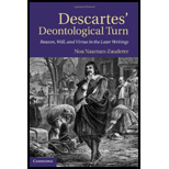 Descartes Deontological Turn Reason, Will, and Virtue in the Later Writings