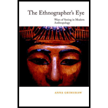 Ethnographers Eye  Ways of Seeing in Anthropology